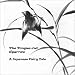 Search : The Tongue Cut Sparrow: A Japanese Fairy Tale
