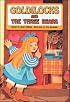 Goldilocks and the Three Bears (Literacy links plus big books)