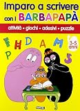 Imparo a scrivere con Barbapapà