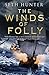 Winds of Folly (Volume 4) (The Nathan Peake Novels, 4)