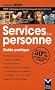 Services � la personne : Guide pratique