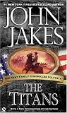 The Titans (The Kent Family Chronicles)