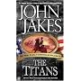 The Titans (The Kent Family Chronicles)