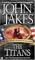 The Titans (The Kent Family Chronicles)