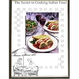 How to Cook Traditional Italian Meals Like a Real Italian Chef