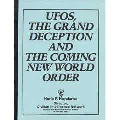 UFOs, the Grand Deception and the Coming New World Order
