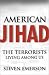 Books : American Jihad: The Terrorists Living Among Us