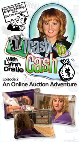 Trash to Cash-Episode 2-An Online Auction Adventure w/Lynn Dralle (Selling at online auctions like ebay, Yahoo)