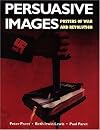 Persuasive Images: Posters of War and Revolution from the Hoover Institution Archives