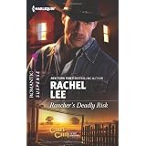 Rancher's Deadly Risk (Harlequin Romantic Suspense)