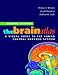The Brain Atlas: A Visual Guide to the Human Central Nervous System, 2nd Edition