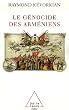Le G�nocide des Arm�niens