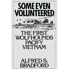 Some Even Volunteered: The First Wolfhounds Pacify Vietnam