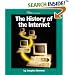 The History of the Internet (Watts Library)