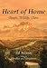 Books : Heart of Home: People, Wildlife, Place