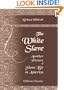 The White Slave: Another Picture of Slave Life in America