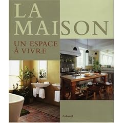 La Maison : Un espace � vivre