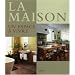 La Maison : Un espace � vivre