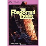 The Forgotten Door (Apple Paperbacks)
