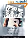 Great Consulting Challenges: And How to Surmount Them (Ultimate Consultant Series)