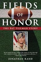 Fields of Honor: The Pat Tillman Story