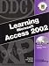 Books : DDC Learning Microsoft Access 2002 (DDC Learning Series)