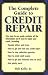 The Complete Guide To Credit Repair