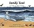 Sandy Seal: A Tale of Sea Dogs (No. 27 in Suzanne Tate's Nature Series)