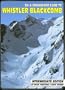 Ski & Snowboard Guide to Whistler Blackcomb: Intermediate Edition