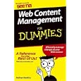 Web Content Management for Dummies by Nathan Rawlins