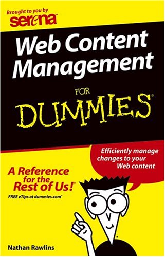 Web Content Management for Dummies