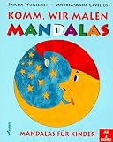 Komm, wir malen Mandalas - Sascha Wuillemet, Andrea-Anna Cavelius
