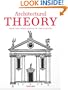 Architectural Theory: From the Renaissance to the Present 89 Essays on 117 Treatises (Midi Series)