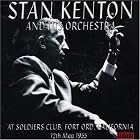 Live at the Soldiers Club, Fort Ord, California 1955 by Stan Kenton