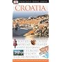 Croatia (Eyewitness Travel Guides)