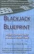 Blackjack Blueprint: How to Play Like a Pro... Part-Time