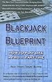 Blackjack Blueprint: How to Play Like a Pro... Part-Time