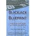 Blackjack Blueprint: How to Play Like a Pro... Part-Time