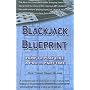 Blackjack Blueprint: How to Play Like a Pro... Part-Time