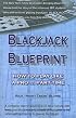 Blackjack Blueprint: How to Play Like a Pro... Part-Time