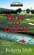 Putt to Death (Golf Lover's Mysteries) (Golf Lover's Mysteries)