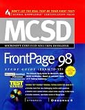 MCSD FrontPage 98 Study Guide (Exam 70-55)