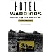 Hotel Warriors: Covering the Gulf War (Woodrow Wilson Center Special Studies)