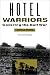 Hotel Warriors: Covering the Gulf War (Woodrow Wilson Center Special Studies)