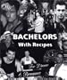 Bachelors with Recipes for Dinner & Romance