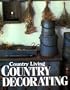 Country Living Country Decorating