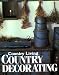 Country Living Country Decorating