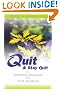 Quit and Stay Quit A Personal Program to Stop Smoking: Quit & Stay Quit Nicotine Cessation Program