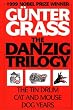 The Danzig Trilogy: The Tin Drum / Cat and Mouse / the Dog Years