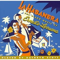 Habanera: Piano Music of Ernesto Lecuona